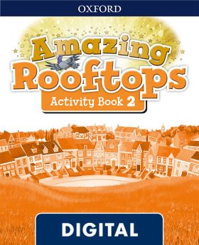AMAZING ROOFTOPS 2. DIGITAL ACTIVITY BOOK
