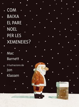 COM BAIXA EL PARE NOEL PER LES XEMENEIES