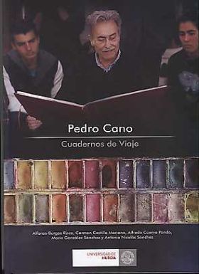 PEDRO CANO. CUADERNOS DE VIAJE