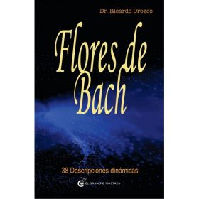 FLORES DE BACH 38 DESCRIPCIONES DINAMICAS