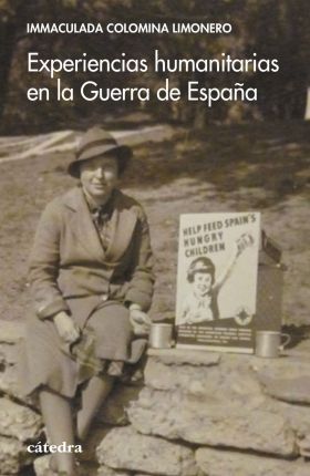 Experiencias humanitarias en la Guerra de España