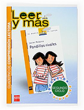 LEER Y MAS, PANDILLAS RIVALES, EDUCACION PRIMARIA.