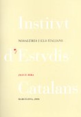 NOSALTRES I ELS ITALIANS : DISCURS LLEGIT EN LA SESSIÓ INAUGURAL DEL CURS 2004-2