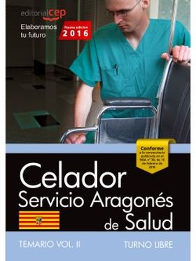 CELADOR SERVICIO ARAGONES DE SALUD. TURNO LIBRE. T