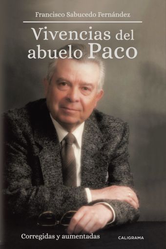 VIVENCIAS DEL ABUELO PACO