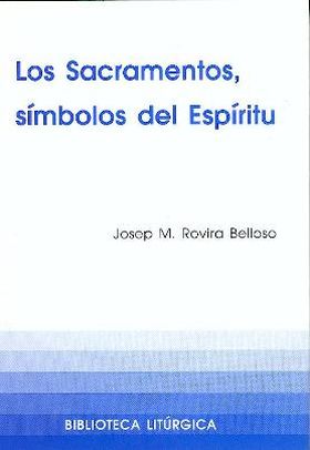 SACRAMENTOS, SIMBOLOS DEL ESPIRITU, LOS