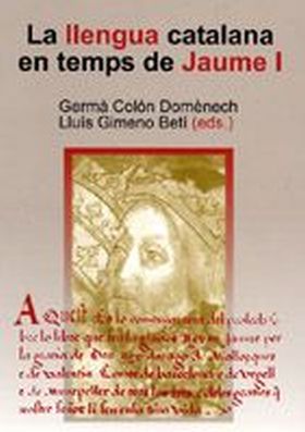 LA LLENGUA CATALANA EN TEMPS DE JAUME I.
