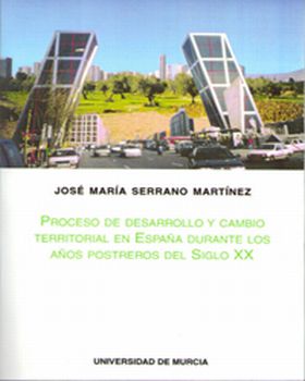 Proceso de Desarrollo y Cambio Territorial en España Durante los Años Postreros 