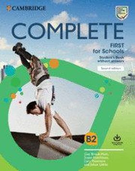 COMPLETE FIRST FOR SCHOOLS STUDENT'S BOOK WITHOUT ANSWERS WITH ONLINE PRACTIC