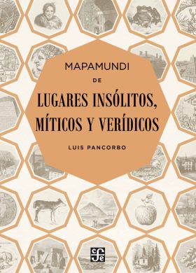 MAPAMUNDI DE LUGARES INSOLITOS, MITICOS Y VERIDICO