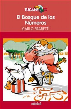 EL BOSQUE DE LOS NÚMEROS, de Carlo Frabetti