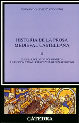 Historia de la prosa medieval castellana, II
