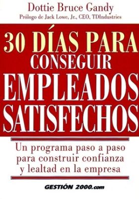 30 días para conseguir empleados satisfechos