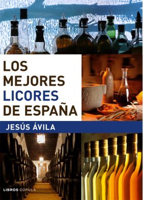 LOS MEJORES LICORES DE ESPAÑA