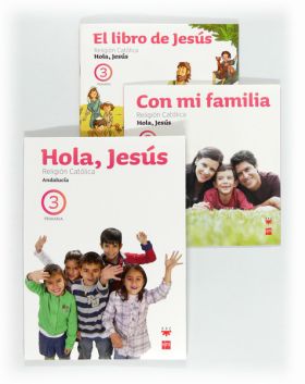 TABLET: RELIGIÓN CATÓLICA. HOLA, JESÚS. 3 PRIMARIA. ANDALUCÍA