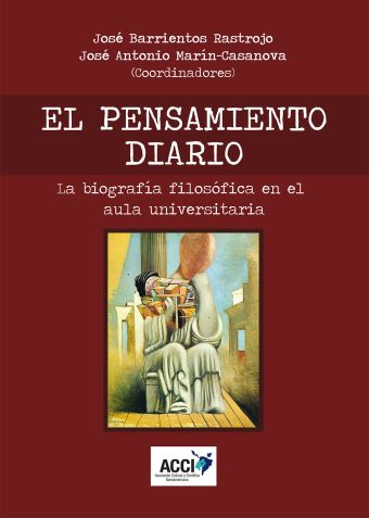 PENSAMIENTO DIARIO, EL - LA BIOGRAFIA FILOSOFICA EN EL AULA UNIVERSITARIA