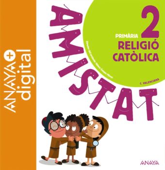 RELIGIÓ CATÒLICA 2. PRIMÀRIA.  ANAYA + DIGITAL. 2018