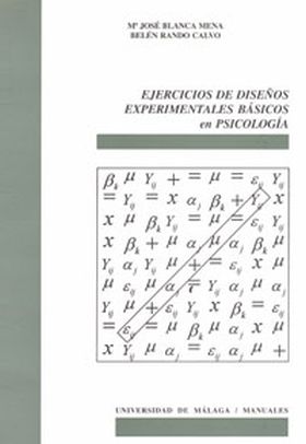 EJERCICIOS DE DISEÑOS EXPERIMENTALES BÁSICOS EN PSICOLOGÍA