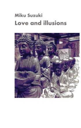 LOVE AND ILLUSIONS