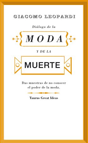 Diálogo de la moda y de la muerte (Serie Great Ideas 30)