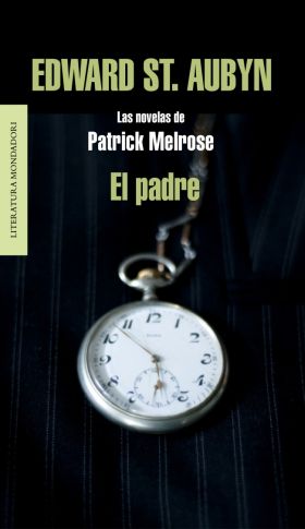 PADRE, EL (LAS NOVELAS DE PATRICK MELROSE 1)