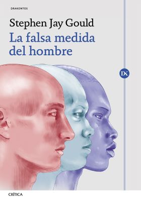 FALSA MEDIDA DEL HOMBRE, LA