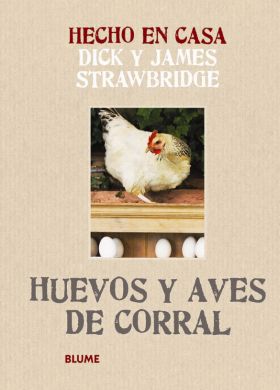 HECHO EN CASA. HUEVOS Y AVES DE CORRAL