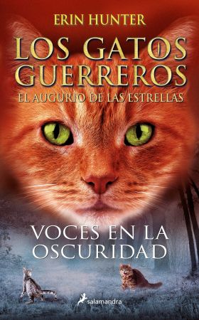 VOCES EN LA OSCURIDAD (LOS GATOS GUERREROS | EL AUGURIO DE LAS ES