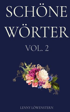 SCHÖNE WÖRTER VOL. 2