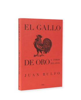 EL GALLO DE ORO Y OTROS RELATOS