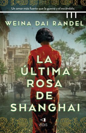 LA ÚLTIMA ROSA DE SHANGHAI