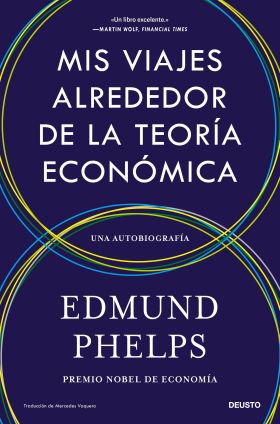 MIS VIAJES ALREDEDOR DE LA TEORÍA ECONÓMICA