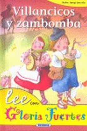 LEE CON GLORIA FUERTES. VILLANCICOS Y ZAMBOMBA