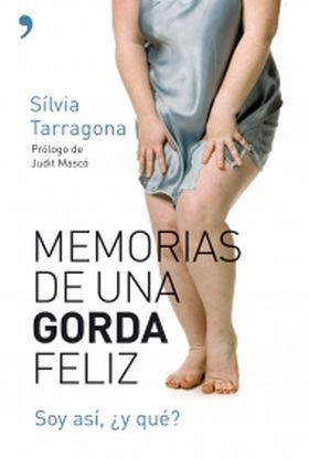 Memorias de una gorda feliz
