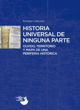 HISTORIA UNIVERSAL DE NINGUNA PARTE