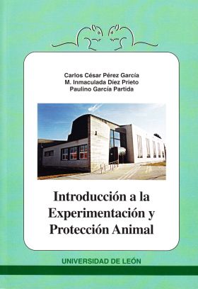 INTRODUCCIÓN A LA EXPERIMENTACIÓN Y PROTECCIÓN ANIMAL