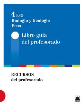 Guía didáctica. Ecos. Biología y Geología 4 ESO
