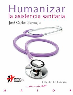 HUMANIZAR LA ASISTENCIA SANITARIA