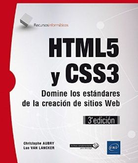 HTML5 Y CSS3. DOMINE LOS ESTANDARES DE LA CREACION