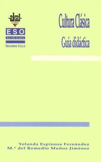 ESO 2ºC CULTURA CLÁSICA. GUÍA DIDÁCTICA