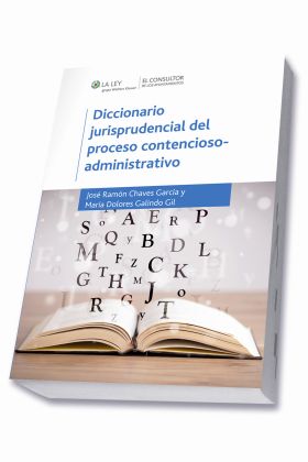 Diccionario jurisprudencial del proceso contencioso-administrativo