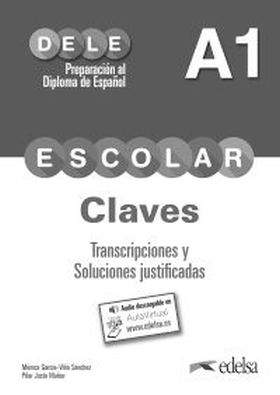 PREPARACIÓN AL DELE ESCOLAR A1. LIBRO DE CLAVES Y TRANCRIPCIONES