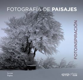 FOTOINSPIRACION. FOTOGRAFIA DE PAISAJES