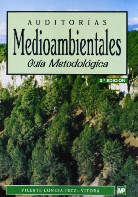 Auditorías medioambientales. Guía metodológica