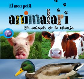 EL MEU PETIT ANIMALARI. ELS ANIMALS DE LA GRANJA