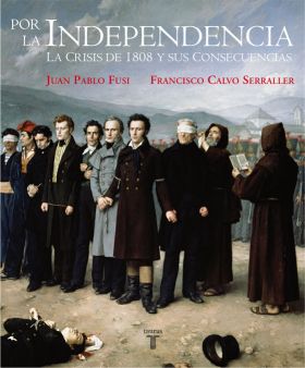 Por la independencia 1808-1830