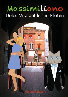 MASSIMILIANO DOLCE VITA AUF LEISEN PFOTEN (ILLUSTRIERTE AUSGABE)