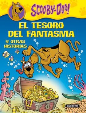 SCOOBY-DOO. EL TESORO DEL FANTASMA Y OTRAS HISTORIAS