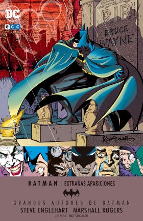 Grandes Autores de Batman: Steve Englehart y Marshall Rogers - Extrañas aparicio
