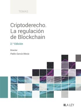 CRIPTODERECHO. LA REGULACION DE BLOCKCHAIN